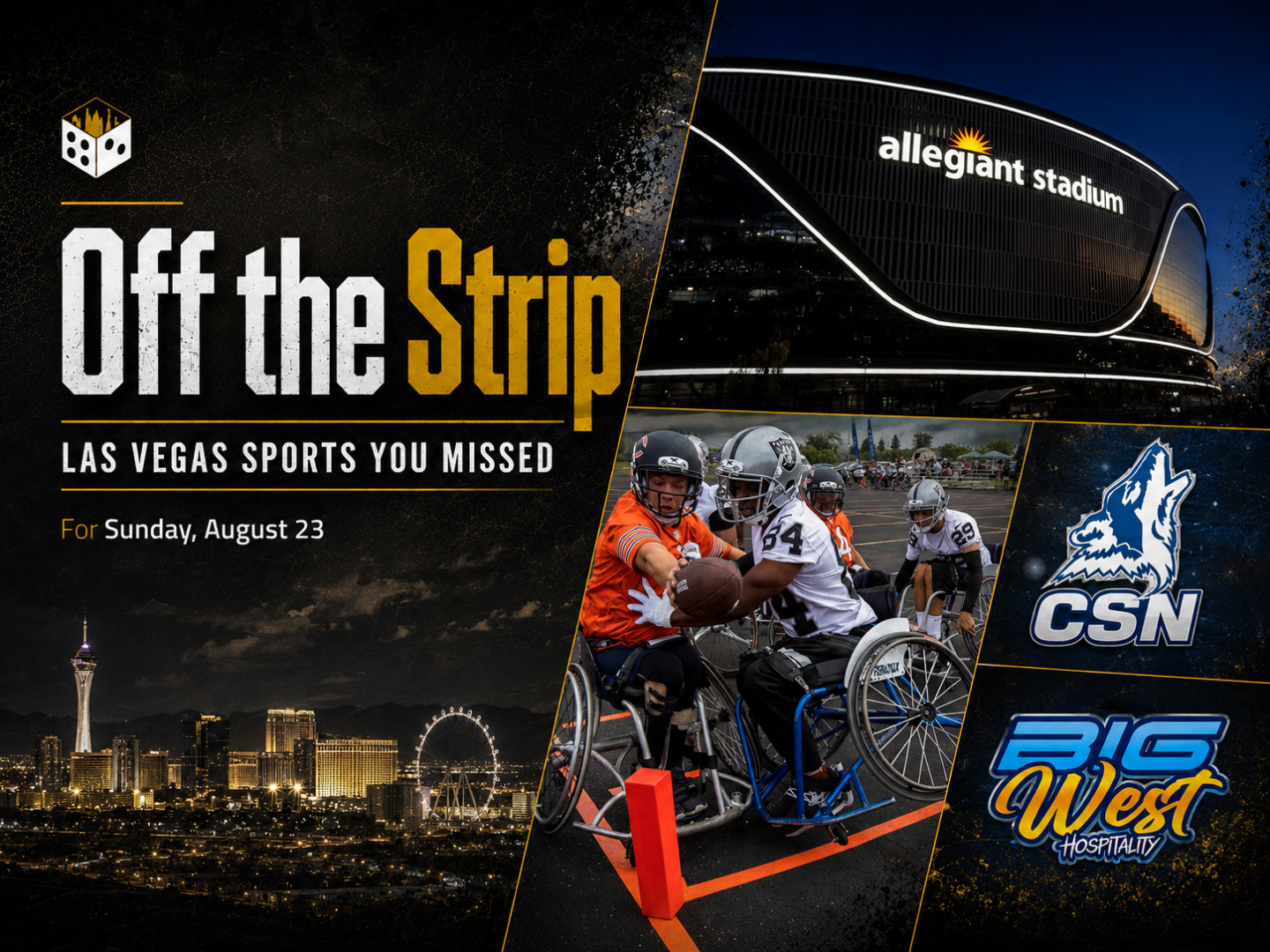 Off the Strip Las Vegas sports column graphic featuring Allegiant Stadium, wheelchair football, CSN soccer and Big West youth football